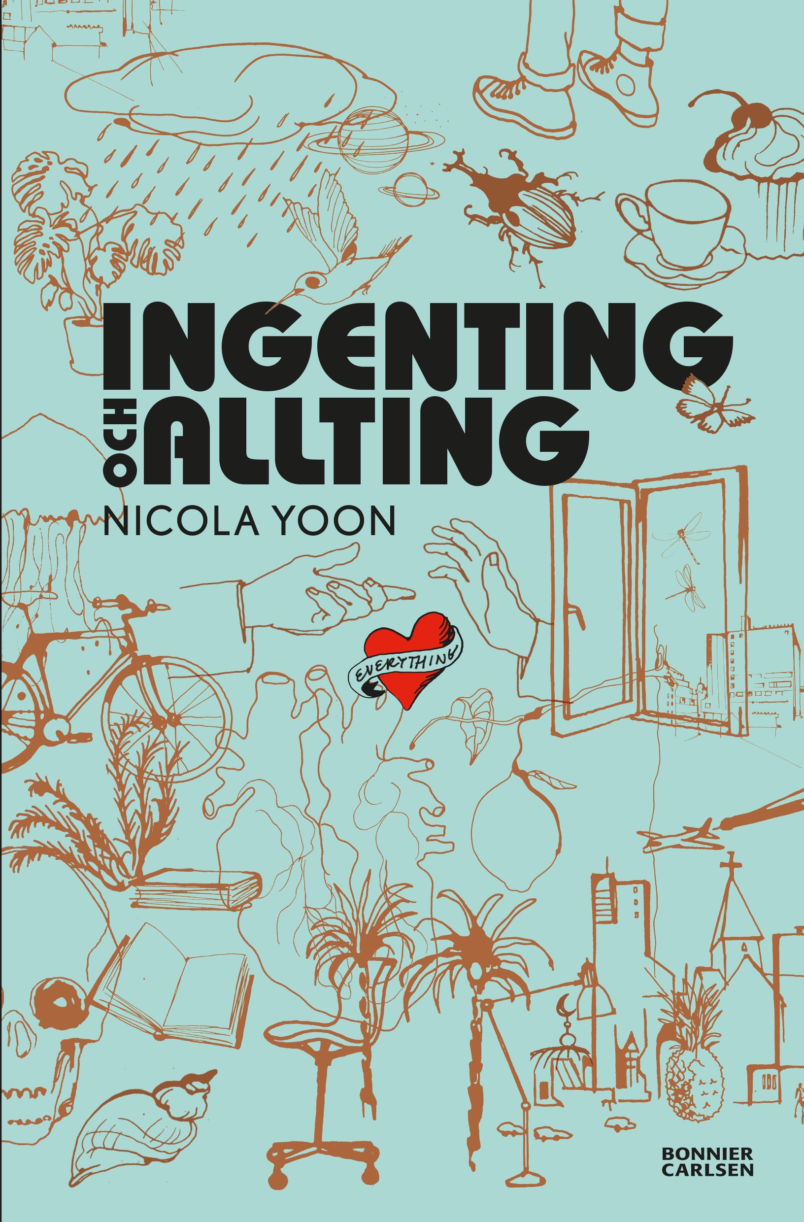 Ingenting och allting av Nicola Yoon
