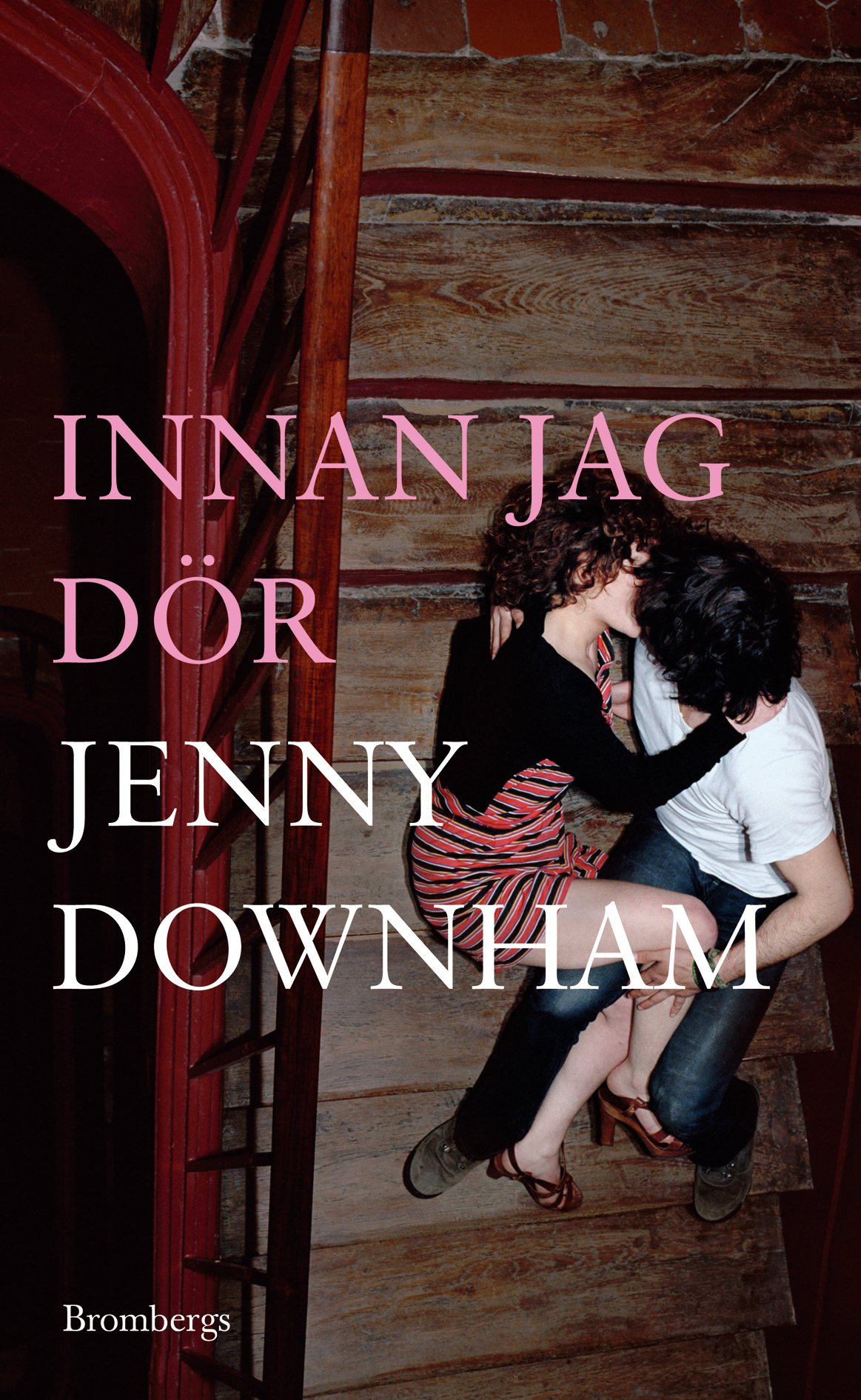 Innan jag dör Jenny Downham