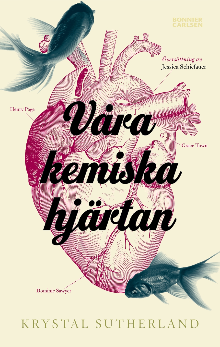 våra kemiska hjärtan krystal sutherland
