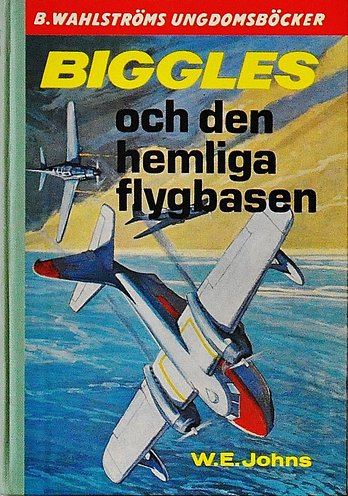 Biggles och den hemliga flygbasen av