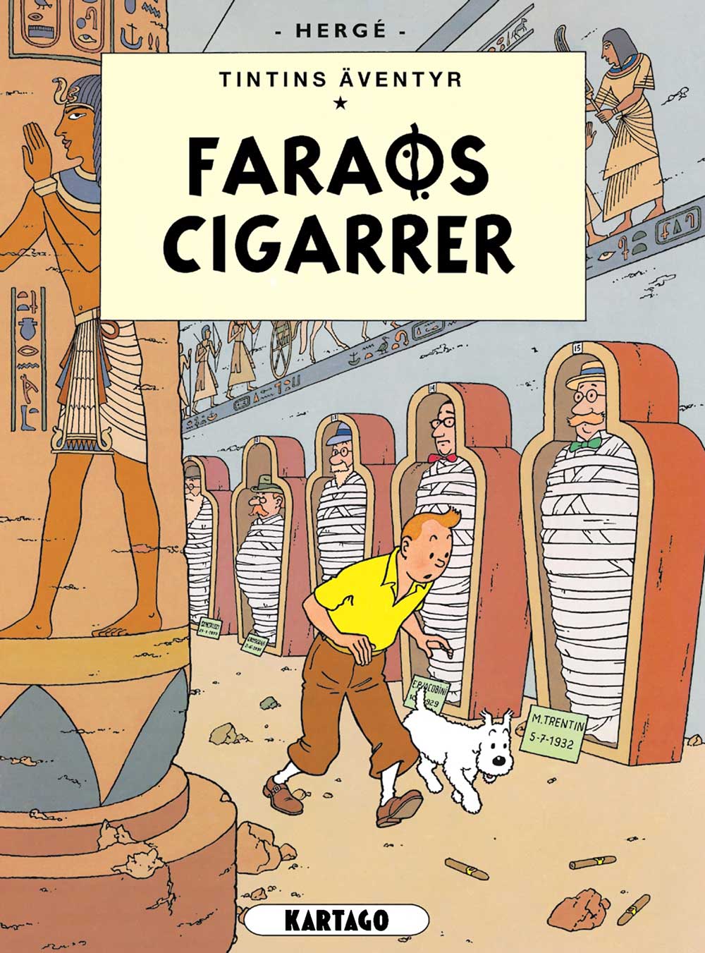 Faraos cigarrer av Hegré
