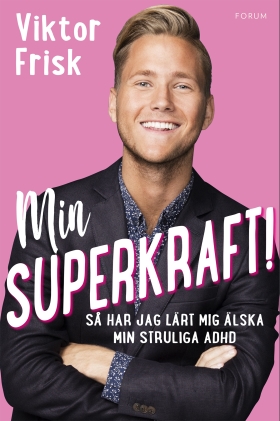 Min superkraft av Viktor Frisk