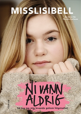 Ni vann aldrig av Misslisibell